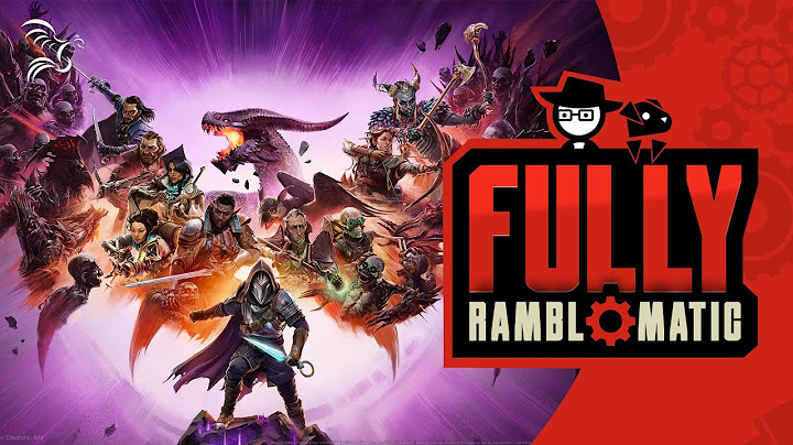 Dragon Age: The Veilguard | Fully Ramblomatic