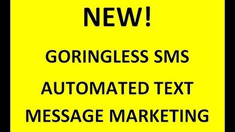 NEW! Goringless SMS Automated Text Message Marketing Platform
