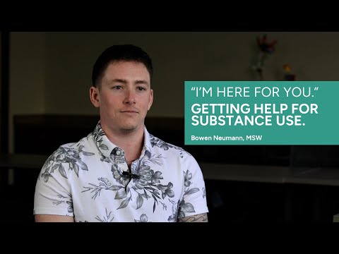 "I'm Here For You." Getting Treatment for Substance Use