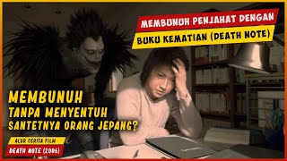 Membunuh Tanpa Menyentuh | ALUR CERITA FILM DEATH NOTE