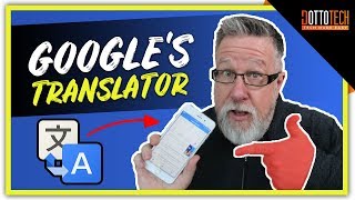 Google Translate 2018: Instant Interpreter!