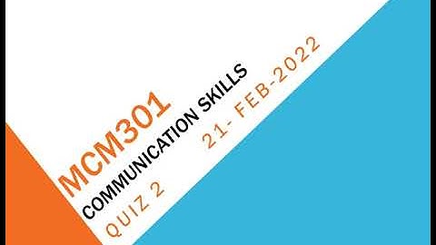 MCM301Communication Skills Quiz no 3