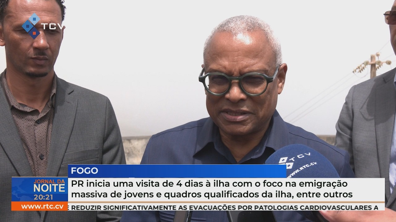 Fogo: PR inicia visita de 4 dias focada na emigração de jovens qualificados