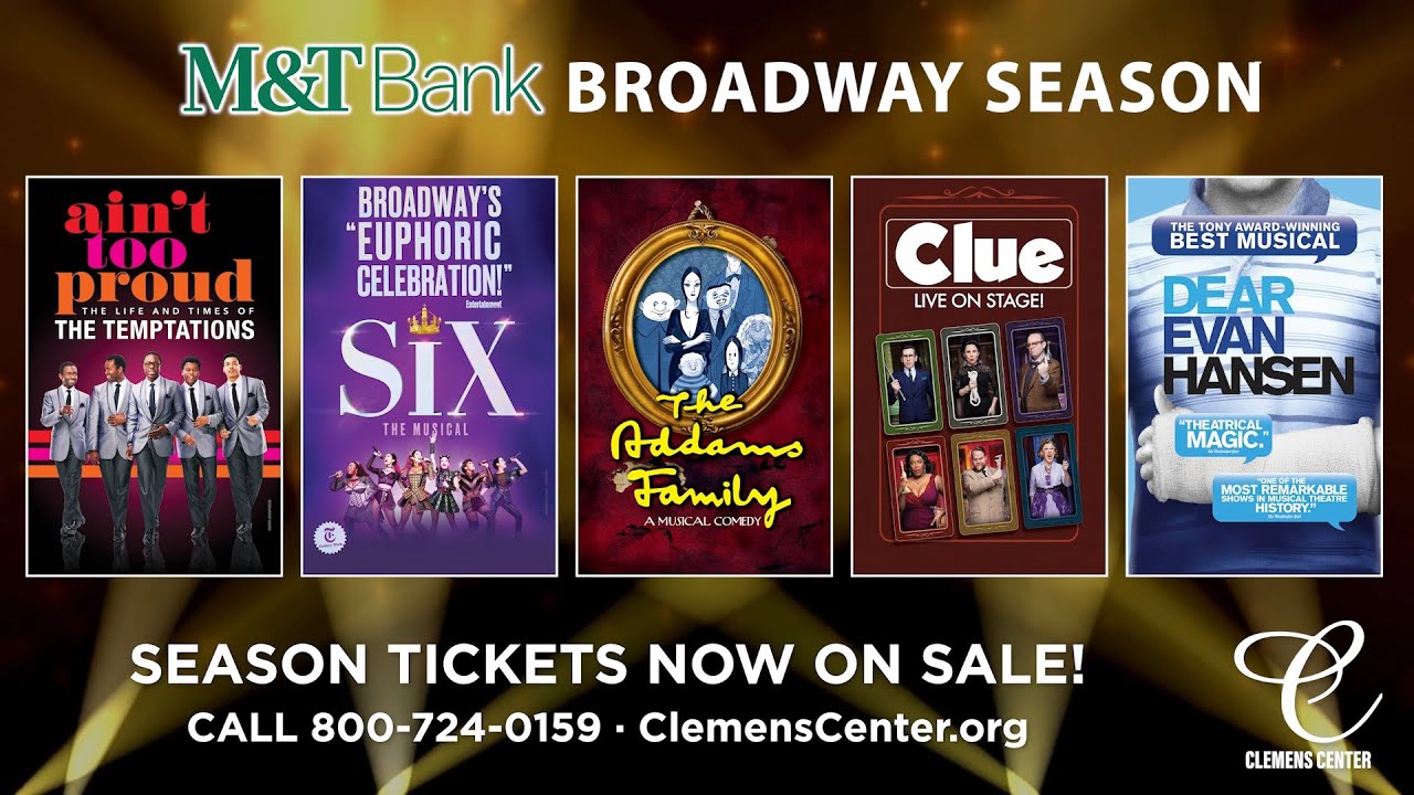 The m t bank 2024 25 broadway season at the clemens center tv spot