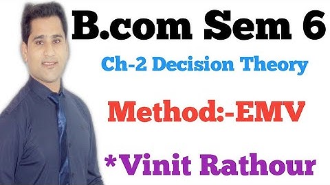 #1 bcom sem 6|Decision Theory Practical Using EMV IN Hindi   | Bcom Sem 6 | Statistics |EMV |