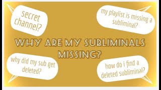 THE TRUTH: my missing subliminals + secret account