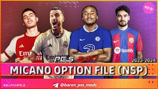 PES 2017 MICANO NSP OPTION FILE 2023 - 2024