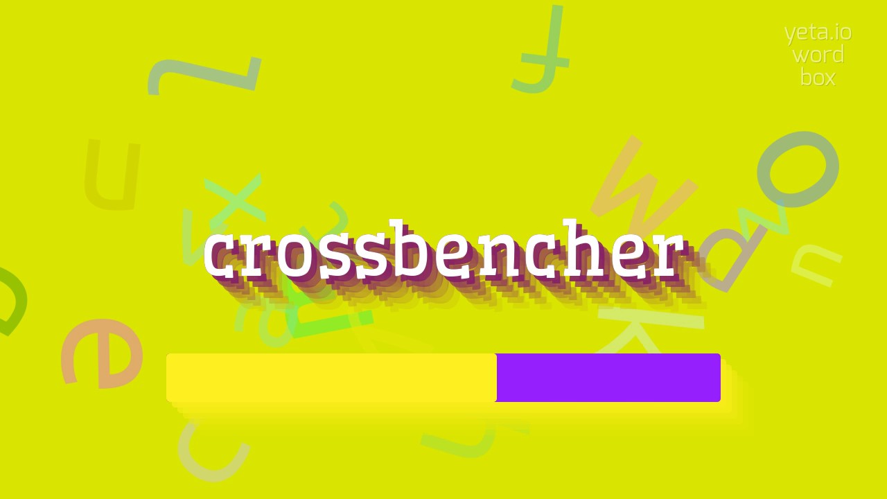 How to say "crossbencher"! (High Quality Voices)