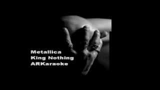 King Nothing - Metallica karaoke