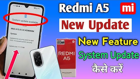 Redmi A5 Phone Update Kaise Kare | Redmi a5 new update | How to new features update in redmi a5