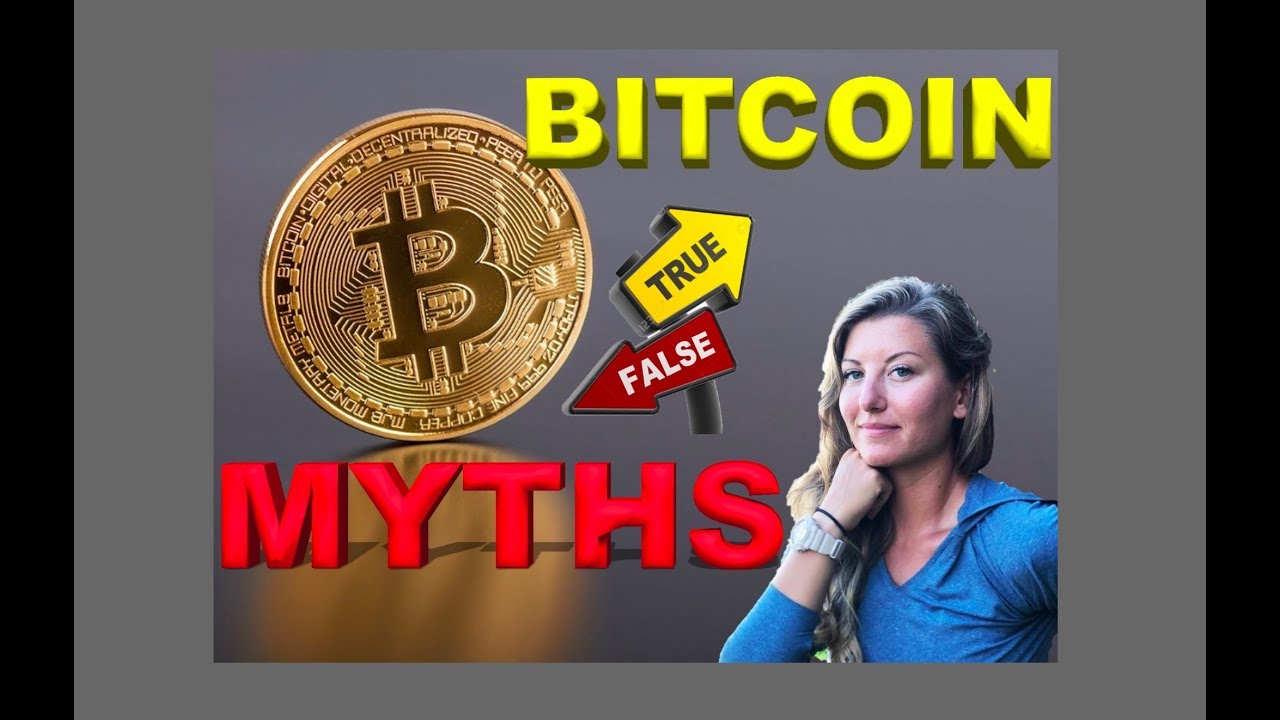 Bitcoin Myths Debunked