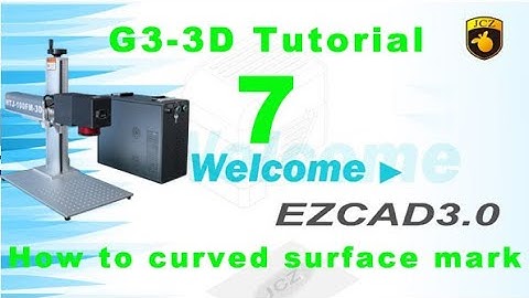 Ezcad3 Tutorial-how to did Curved surface marking