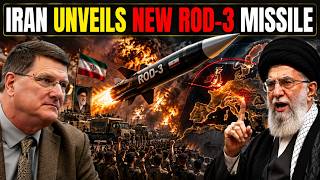 Scott Ritter: Iran Unveils New ROD-3 Missile With Enough Range to Reach Europe and the U.S.
