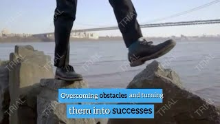 Overcoming obstacles and turning them into successes-1