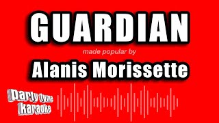 Alanis Morissette - Guardian (Versi Karaoke)