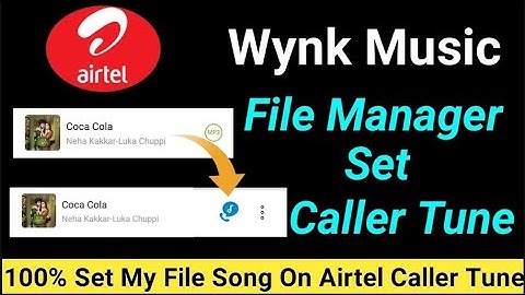 How To Set Caller Tune From File Manager In Airtel || File Manager Se Caller Tune Kaise Lagaye