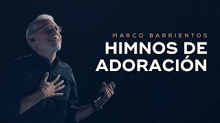 Himnos de Adoración | Marco Barrientos