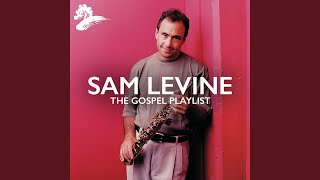 Video thumbnail of "Sam Levine - Great Is Thy Faithfulness"