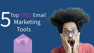 Best Email Marketing Tools to Start for FREE in 2024