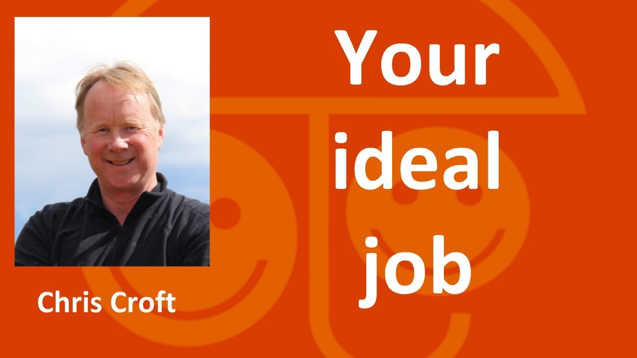 what would be your ideal job