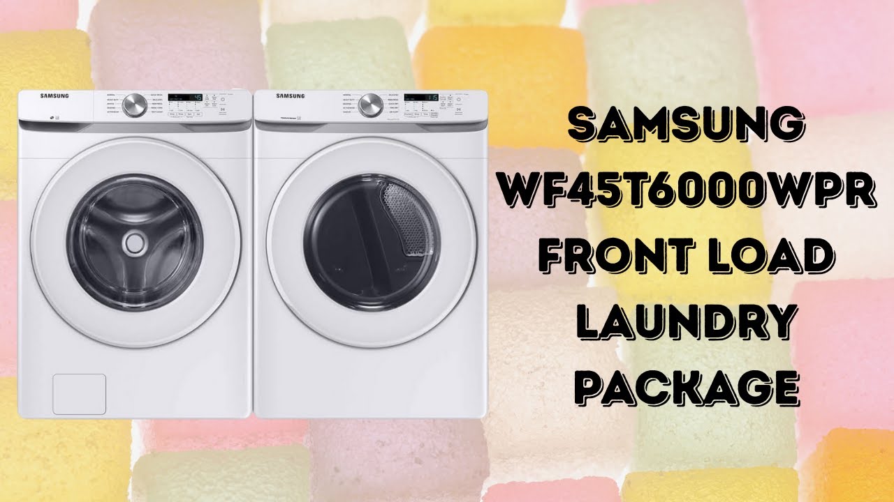 Energy Efficient Front Load Washer Dryer Package | Samsung Honest Review