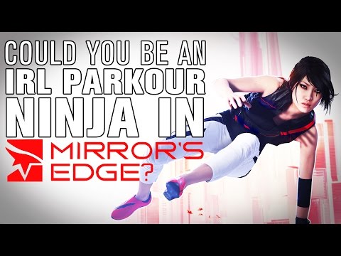 The SCIENCE! - Could you become a Mirror&#039;s Edge runner IRL?