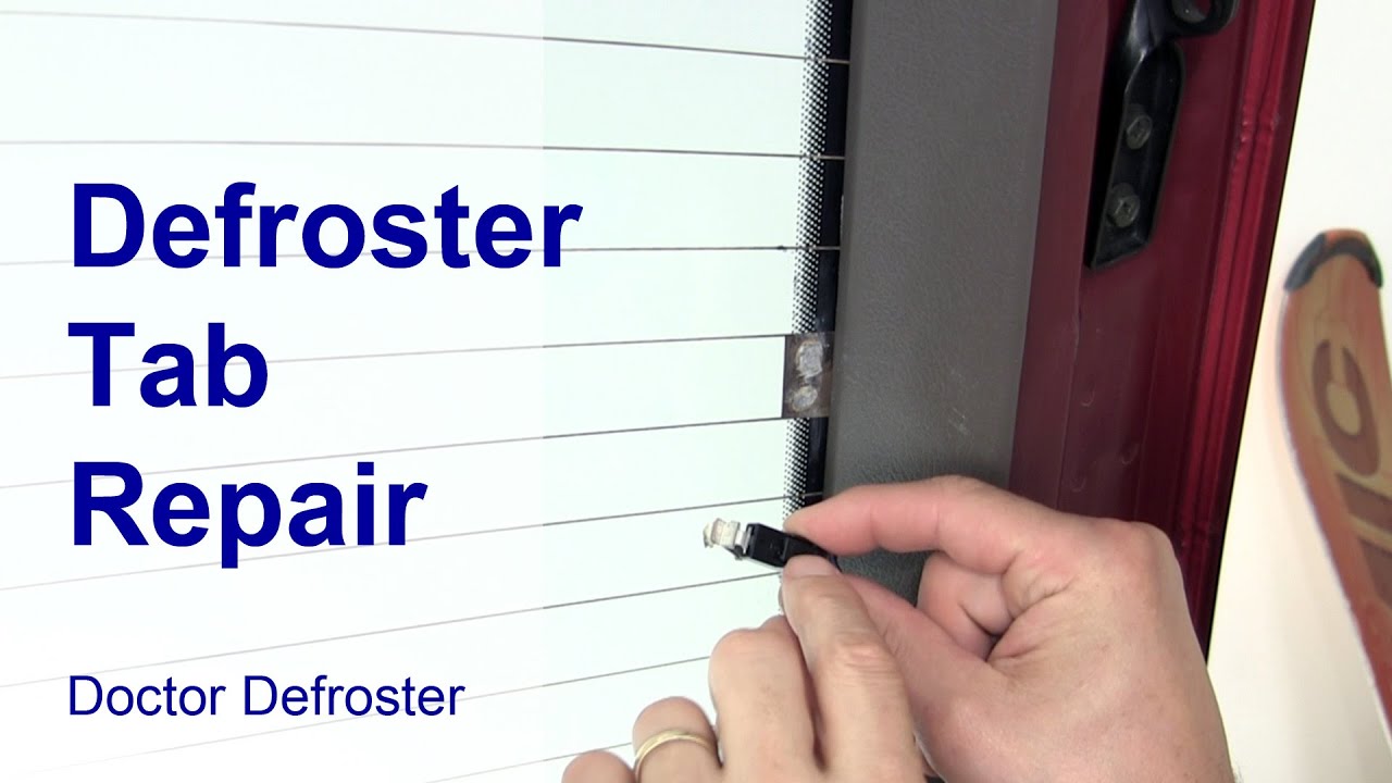 Doctor Defroster, Rear Window Defroster Tab Repair - YouTube
