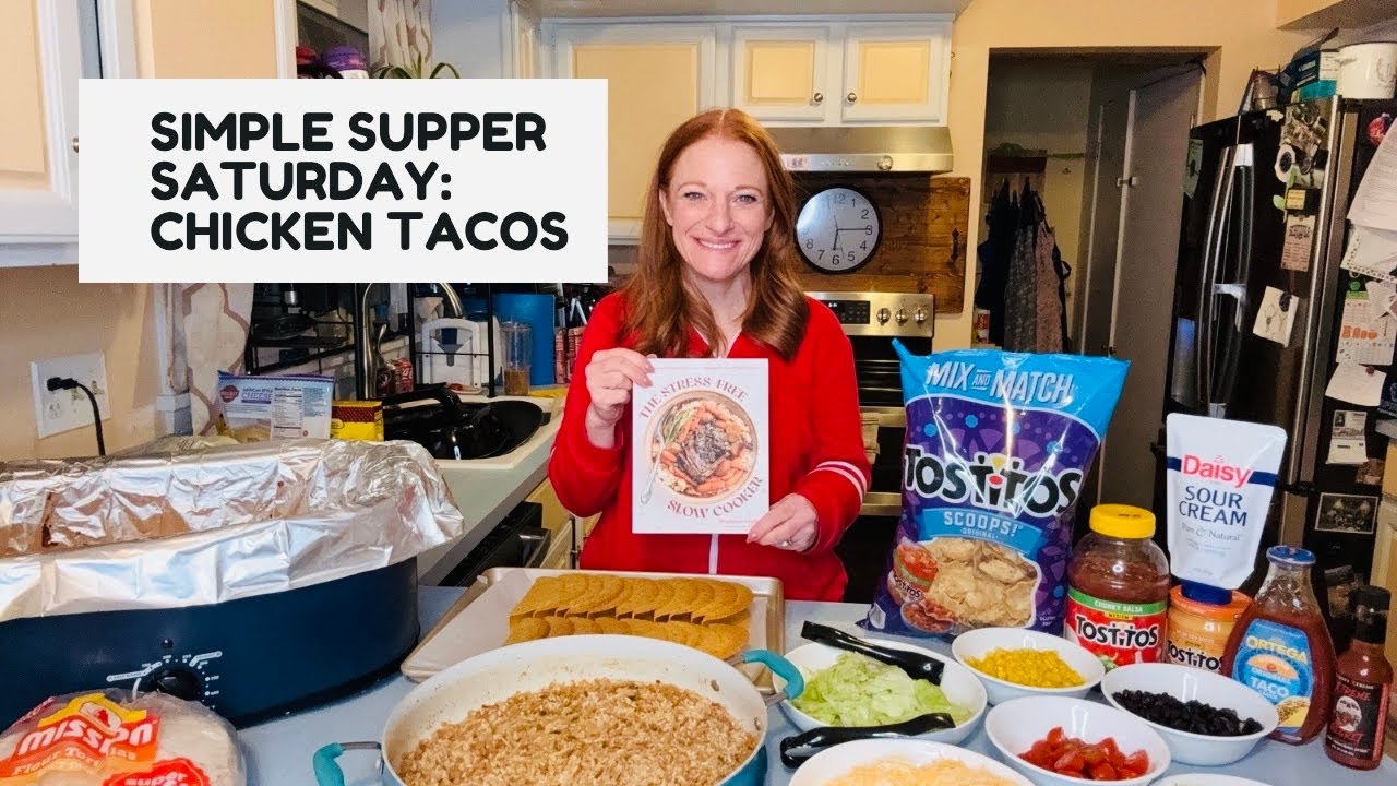 SIMPLE SUPPER SATURDAY: CHICKEN TACOS