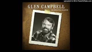 WHEN ALL OF GODS SINGERS GET HOME---GLEN CAMPBELL