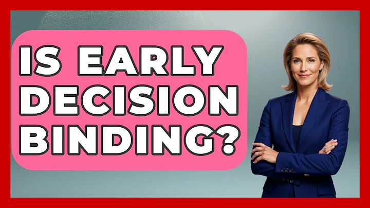 Is Early Decision Binding? - The College Explorer