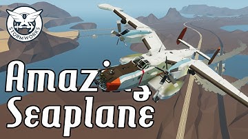 Amazing Seaplane So Easy to Fly! Builder Showcase Stormworks