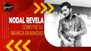 Christian Nodal cuenta como fue su dura infancia en navidades