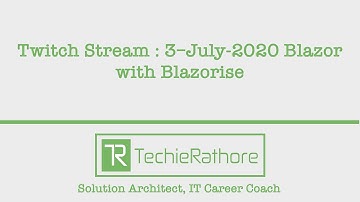 Twitch Stream : 8–July-2020 Left Sidebar Menu & Login UI Design in Blazor with Blazorise
