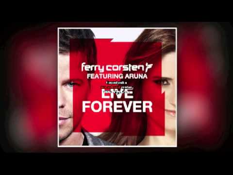 Ferry Corsten ft Aruna - Live Forever (Shogun Remix) ( CUT )