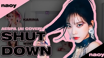 (AI COVER) How would aespa sing "shut down" by Blackpink