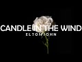 (1997) CANDLE IN THE WIND - ELTON JOHN LYRICS ("Goodbye England
