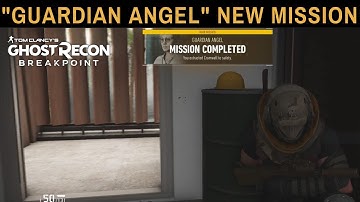 Ghost Recon Breakpoint - "GUARDIAN ANGEL" NEW MISSION!