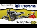 LA SVARTPILEN 200 YA SE VENDE EN ARGENTINA