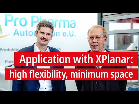 Application with XPlanar: interview with Christian Haslmair, CEO of ProPharma Automation