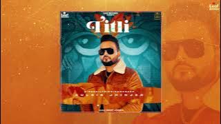 TITLI ( Song)| Kulbir Jhinjer | Deep Jandu | Leaf Records | Punjabi Songs 2021| Leaf Records