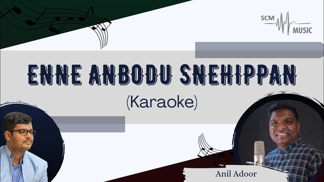 Enne Anbodu Snehippan   Malayalam Christian Song Karaoke