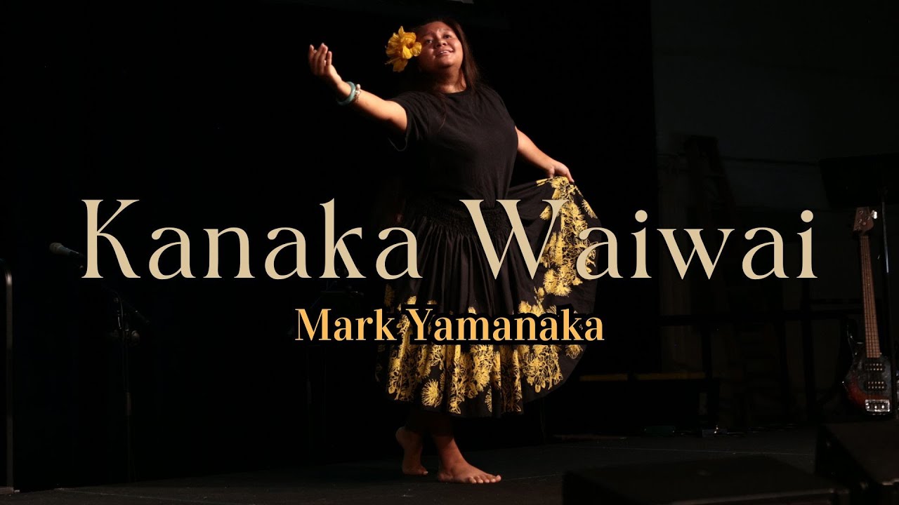 Kanaka Waiwai By Mark Yamanaka (Danced by Tylie Anderson From New Hope Community Church) Kanaka Waiwai By Mark Yamanaka (Danced by Tylie Anderson From New Hope Community Church)