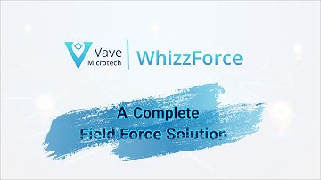 A Complete Field Force Management Solution | Vave Microtech