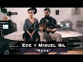 Ede y Miguel Gil "Nada" / SshakeTv