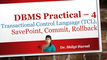 DBMS Practical - 4 | Transaction Control Language | Savepoint | Commit | Rollback