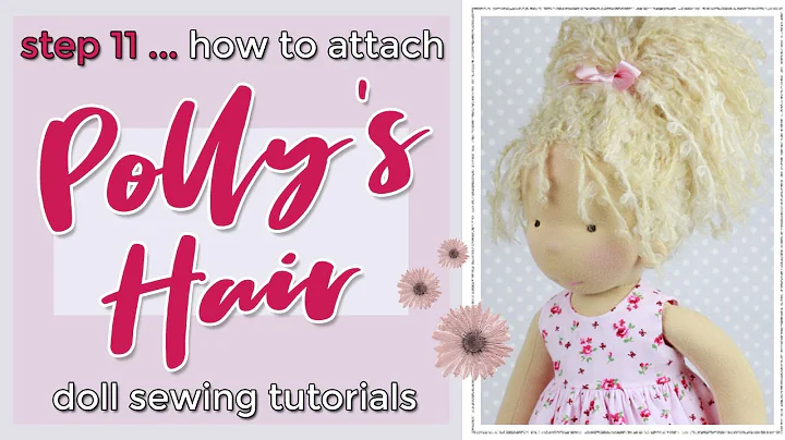 Step 11 Attaching Polly Dolly's Hair Lengths