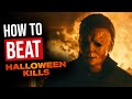 How to Beat &quot;Halloween Kills&quot;