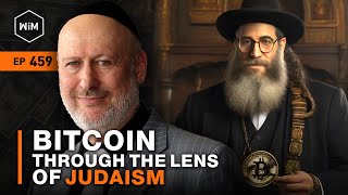 Bitcoin through the lens of Judaism with Rabbi Daniel Lapin (WiM459) by Robert Breedlove 2,972 views 3 weeks ago 1 hour, 28 minutes