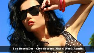 The Bestseller  - City Secrets - Mar G Rock Remix