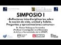SIMPOSIO I: Biología y Filosofía. 5° Participación; Dr. Héctor Velázquez Fernández (UPAEP)